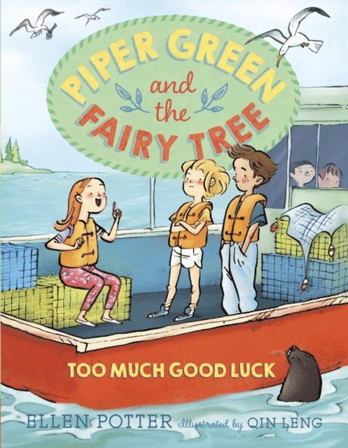 Ellen Potter - Piper Green and the Fairy Tree: Too Much Good Luck, E-bok