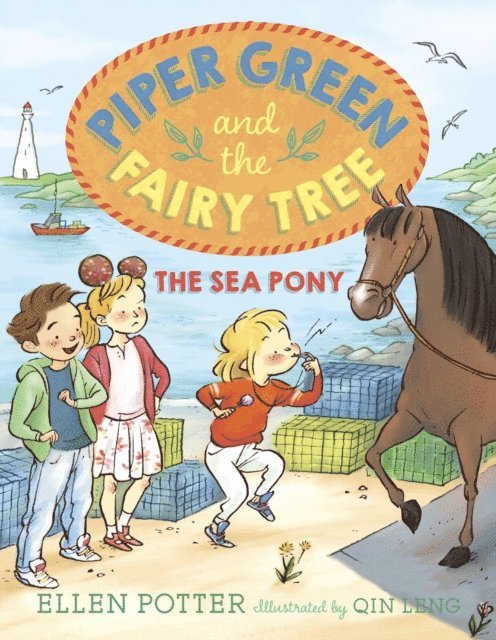 Ellen Potter - Piper Green and the Fairy Tree: The Sea Pony, E-bok