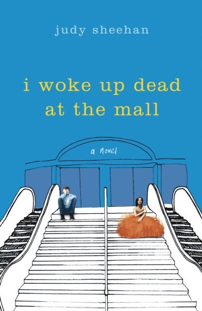 Judy Sheehan - I Woke Up Dead at the Mall, E-bok