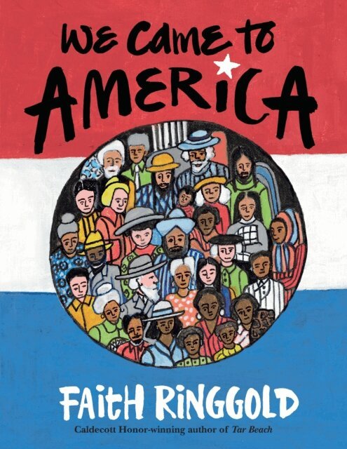 Faith Ringgold - We Came to America, E-bok