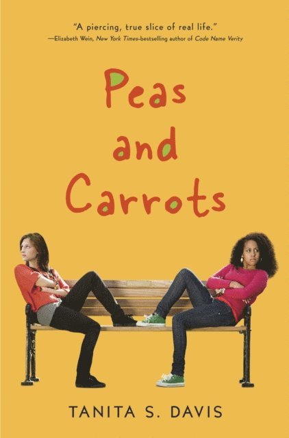 Tanita S. Davis - Peas and Carrots, E-bok