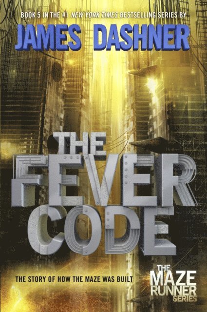 James Dashner - Fever Code, E-bok