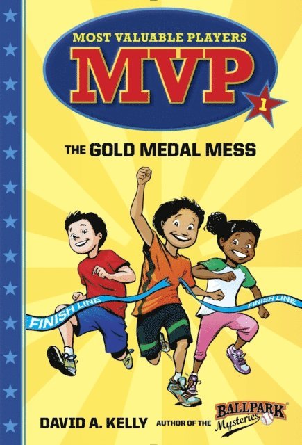 David A. Kelly - MVP #1: The Gold Medal Mess, E-bok