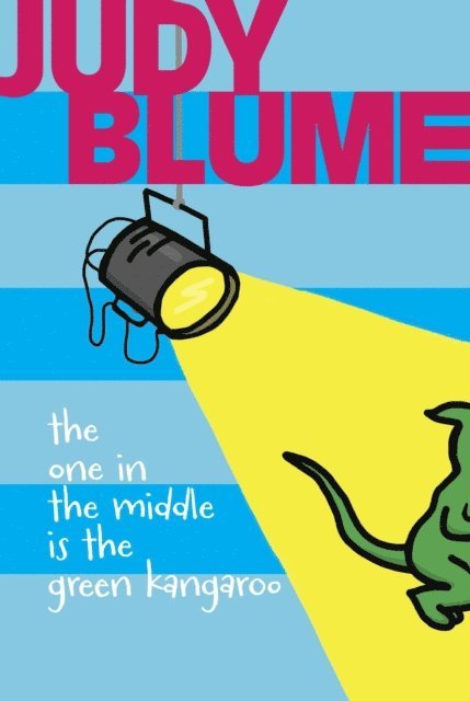 Judy Blume - One in the Middle Is the Green Kangaroo, E-bok