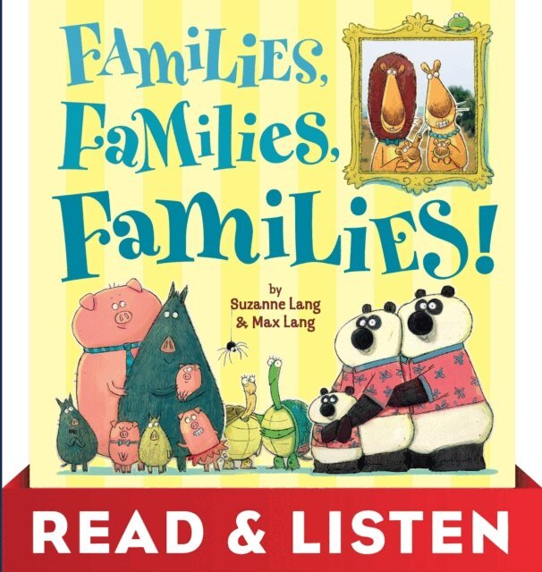 Suzanne Lang - Families, Families, Families! Read & Listen Edition, E-bok