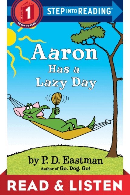 P.D. Eastman - Aaron Has a Lazy Day: Read & Listen Edition, E-bok