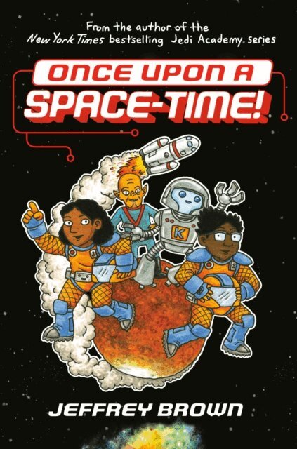 Jeffrey Brown - Once Upon a Space-Time!, E-bok