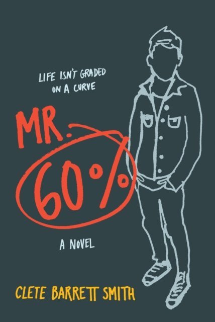 Clete Barrett Smith - Mr. 60%, E-bok