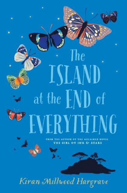 Kiran Millwood Hargrave - Island at the End of Everything, E-bok