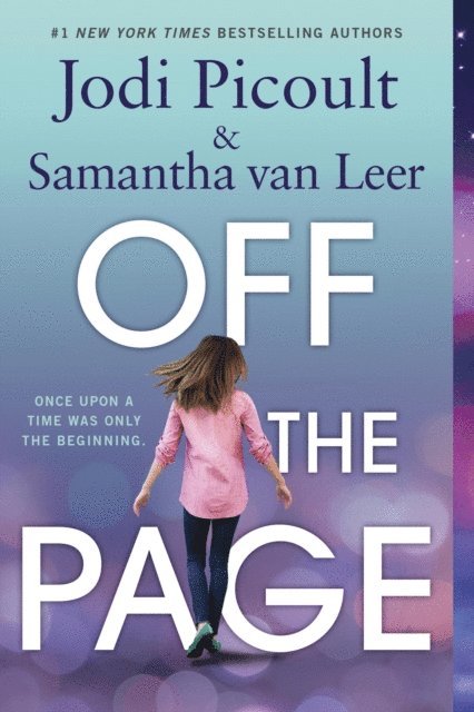 Samantha van Leer, Jodi Picoult - Off the Page, E-bok