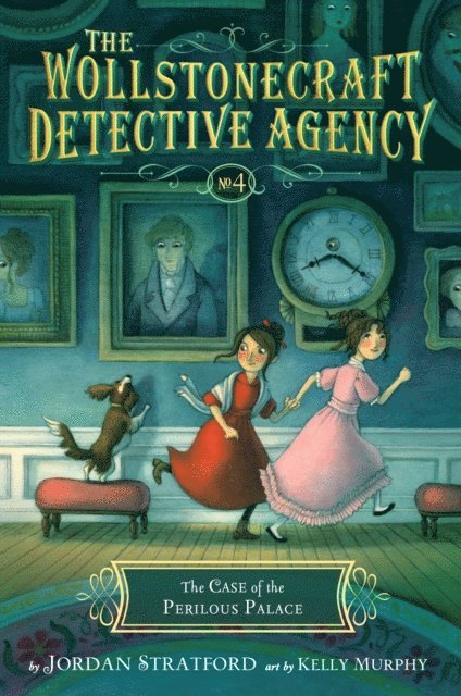 Jordan Stratford - Case of the Perilous Palace (The Wollstonecraft Detective Agency, Book 4), E-bok