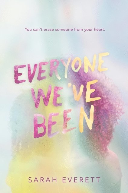 Sarah Everett - Everyone We've Been, E-bok
