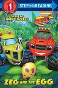 Zeg and the Egg (Blaze and the Monster Machines)