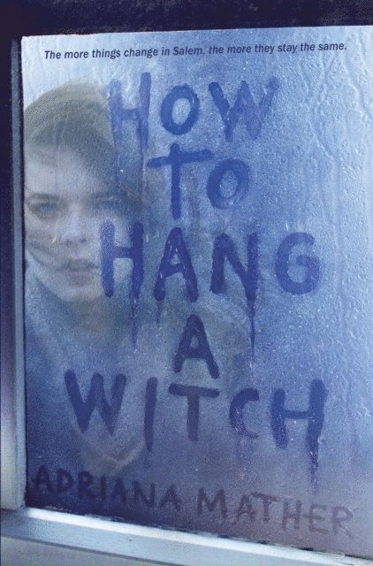 Adriana Mather - How to Hang A Witch, E-bok