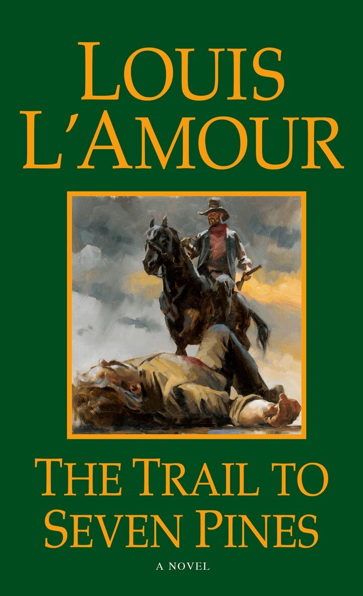 Louis L'Amour - Trail to Seven Pines, Häftad