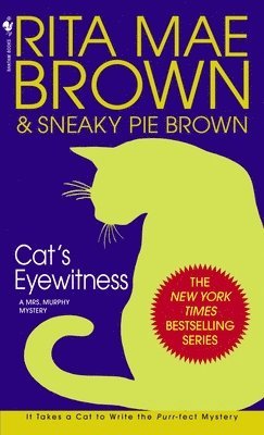 Rita Mae Brown - Cat's Eyewitness: A Mrs. Murphy Mystery, Pocket