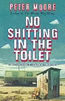 No Shitting In The Toilet