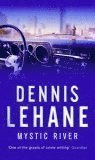 Dennis Lehane - Mystic River, Häftad