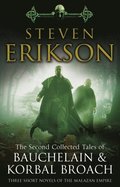Second Collected Tales of Bauchelain & Korbal Broach