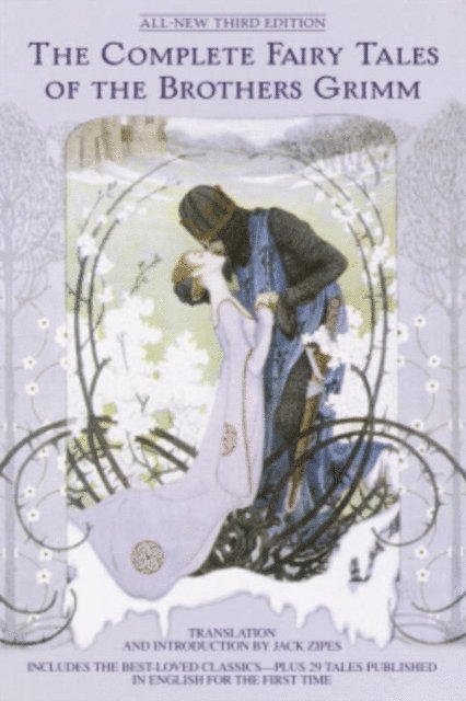 Jack Zipes - Complete Fairy Tales of the Brothers Grimm All-New Third Edition, E-bok