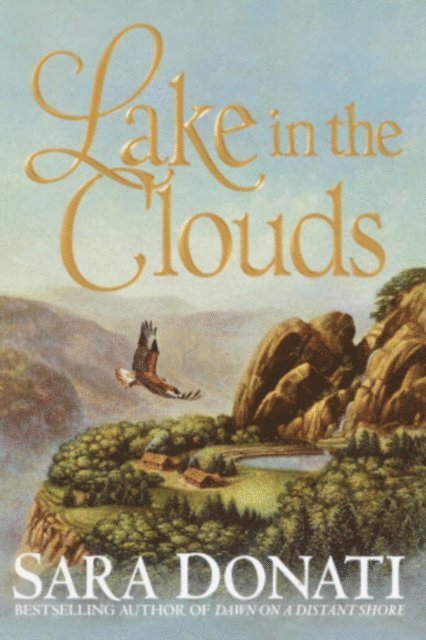 Sara Donati - Lake in the Clouds, E-bok