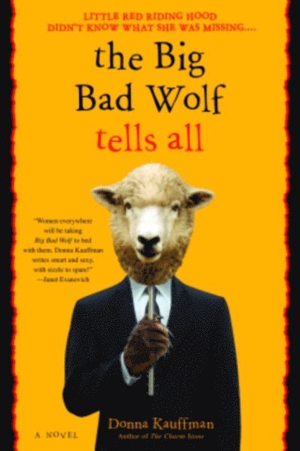 Donna Kauffman - Big Bad Wolf Tells All, E-bok