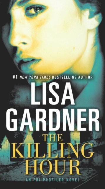 Lisa Gardner - Killing Hour, E-bok
