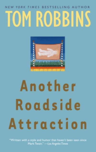 Tom Robbins - Another Roadside Attraction, E-bok