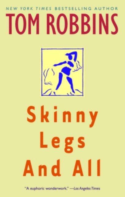 Tom Robbins - Skinny Legs and All, E-bok