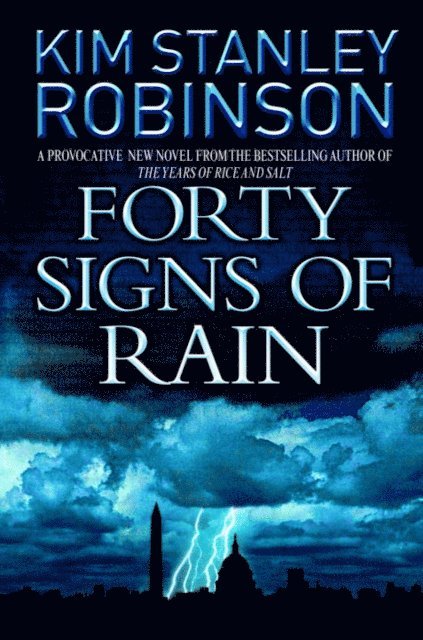 Kim Stanley Robinson - Forty Signs of Rain, E-bok