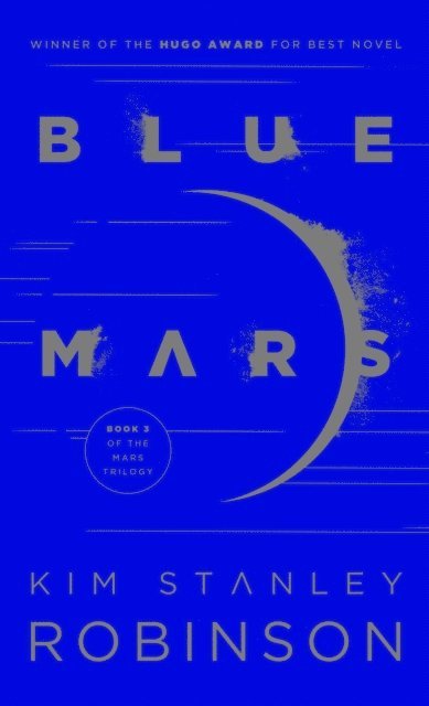 Kim Stanley Robinson - Blue Mars, E-bok