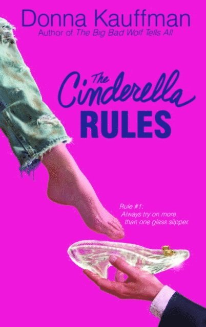 Donna Kauffman - Cinderella Rules, E-bok