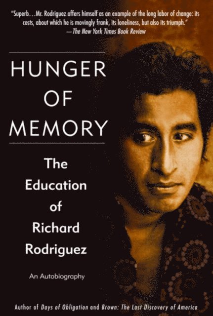Richard Rodriguez - Hunger of Memory, E-bok