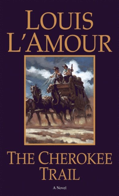 Louis L'Amour - Cherokee Trail, E-bok