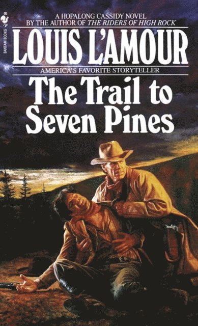 Louis L'Amour - Trail to Seven Pines, E-bok