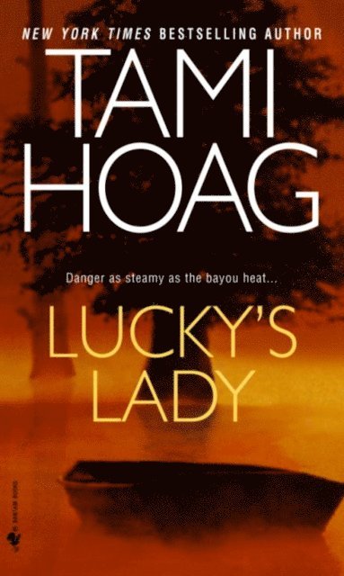Tami Hoag - Lucky's Lady, E-bok