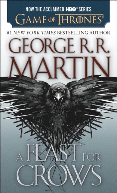 George R. R. Martin - Feast for Crows, E-bok