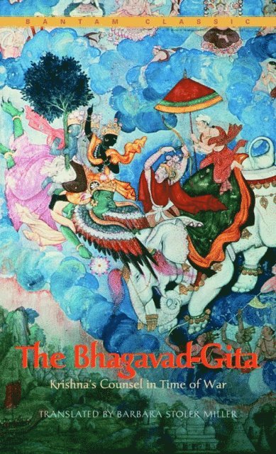Barbara Stoler Miller - Bhagavad-Gita, E-bok