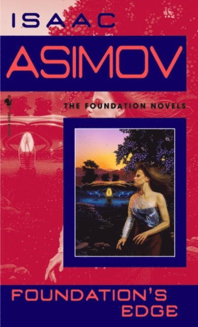 Isaac Asimov - Foundation's Edge, E-bok