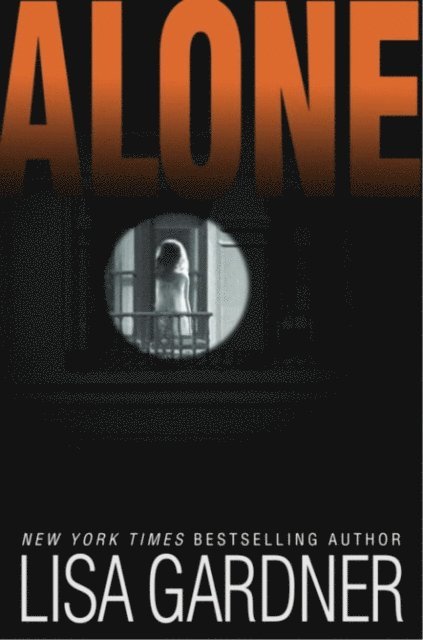 Lisa Gardner - Alone, E-bok