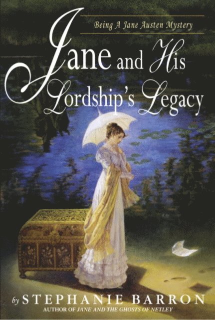 Stephanie Barron - Jane and His Lordship's Legacy, E-bok