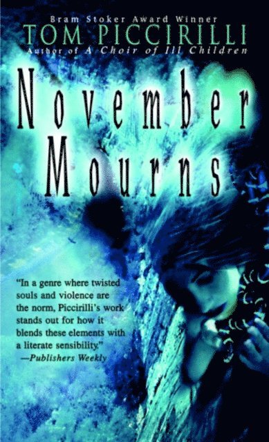 Tom Piccirilli - November Mourns, E-bok