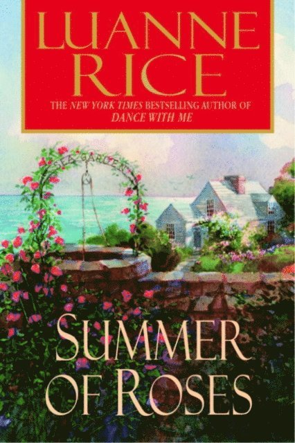 Luanne Rice - Summer of Roses, E-bok