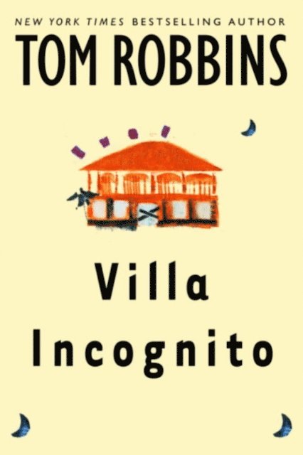 Tom Robbins - Villa Incognito, E-bok