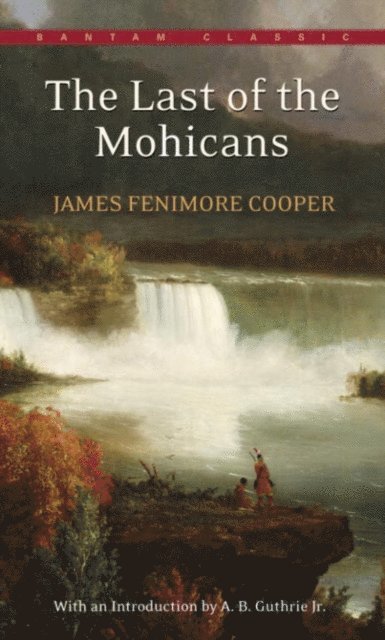 James Fenimore Cooper - Last of the Mohicans, E-bok