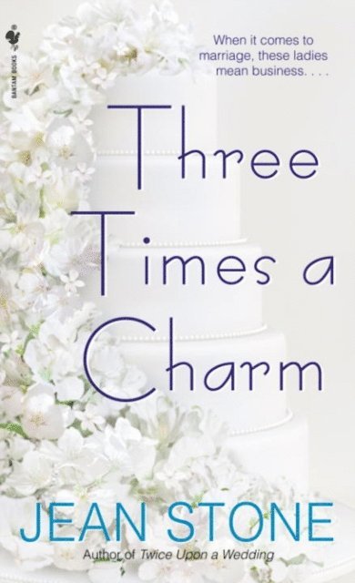 Jean Stone - Three Times a Charm, E-bok