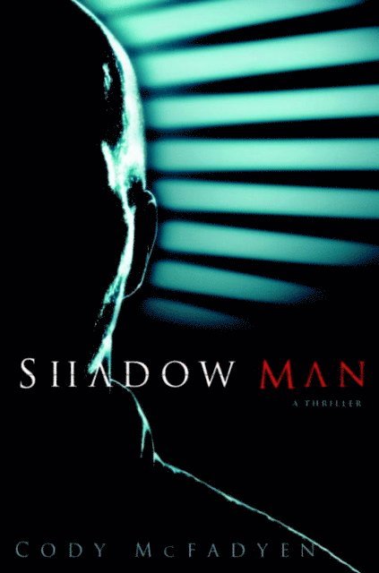Cody McFadyen - Shadow Man, E-bok