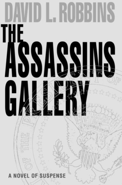 David L. Robbins - Assassins Gallery, E-bok