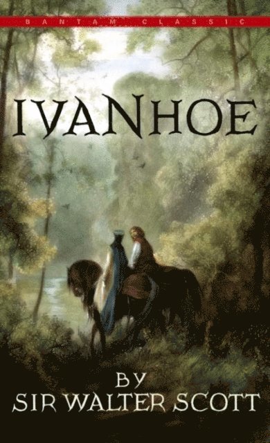 Sir Walter Scott - Ivanhoe, E-bok