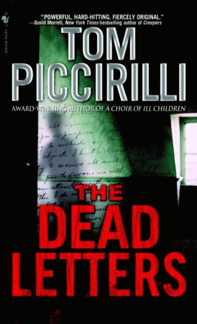 Tom Piccirilli - Dead Letters, E-bok